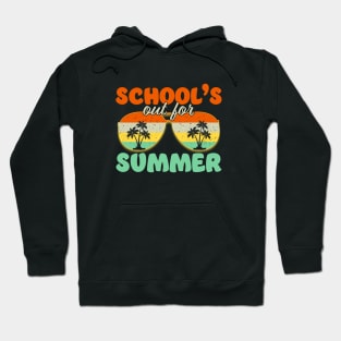 School's Out for Summer Sunglasses, Funny Last Day of School Hoodie